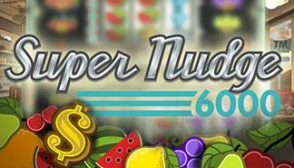 Super Nudge 6000 spilleautomater NetEnt  himmelspill.com